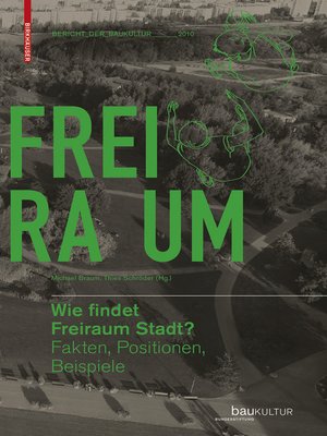 cover image of Wie findet Freiraum Stadt?
